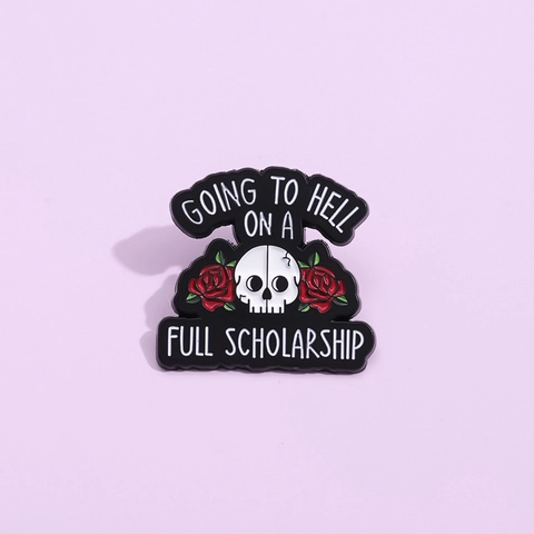 Gothic Totenkopf Rose Brosche Going To Hell On A Full Scholarship Halloween Punk Emaille Pin Für Damen Herren Lustiges Abzeichen Legierung Schmuck