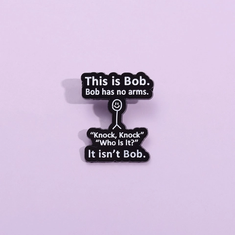 Spilla Umoristica In Lega Con Design This Is Bob Divertente Distintivo Nero Per Zaini E Giacche Gioielli Decorativi Regalo Per Vestiti