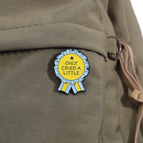 Funny Enamel Pins Humorous Slogan Ribbon Medal Brooch Only Cried A Little Doing My Okayest Zinc Alloy Badge Jewelry Gift