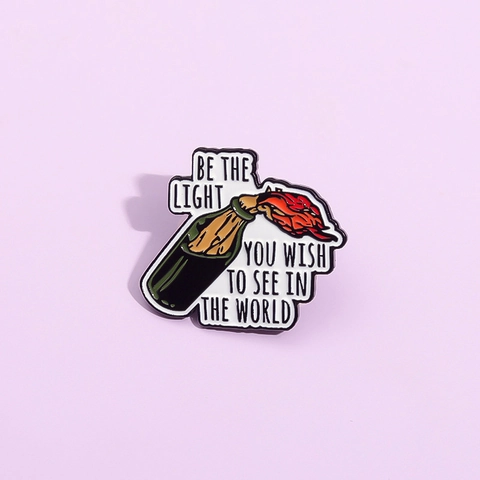 Creative Burning Bottle Flame Enamel Pin Metal Badge Be The Light Quote Brooch For Clothing Backpack Unisex Accessory
