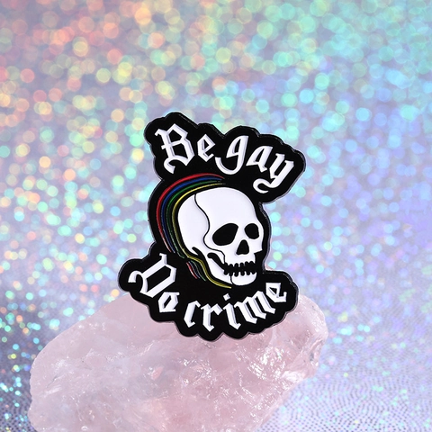 Spilla in Smalto Teschio Arcobaleno Be Gay Do Crime Lega di Zinco Distintivo Gotico per Zaino Vestiti Decorazione LGBTQ Pride