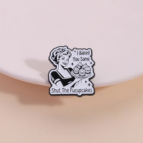 Vintage Zinc Alloy Enamel Pin Brooch Black White Retro Woman With Cupcakes Humorous Quote Badge For Clothes Pins Jewelry