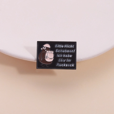 Humorous German Text Enamel Pin Funny Cartoon Pigeon Beer Backpack Badge Rectangular Zinc Alloy Brooch Gift For Clothes Bag