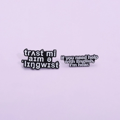 Minimalist Black Enamel Linguist Trust Me IPA English Humor Brooch Pin For Clothing Bags Unisex Alloy Jewelry Badge