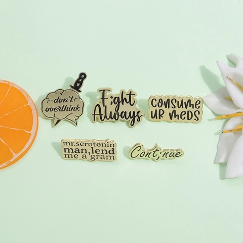 Spilla in Smalto Retro Salute Mentale Lega di Zinco Citazione Spille Don't Overthink Fight Always Gioielli Regalo