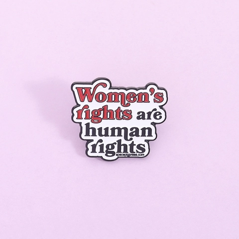 Women's Rights Are Human Rights Enamel Pin Badge Alloy Slogan Brooch For Women Cartoon Feminist Clothing Accessories Gift