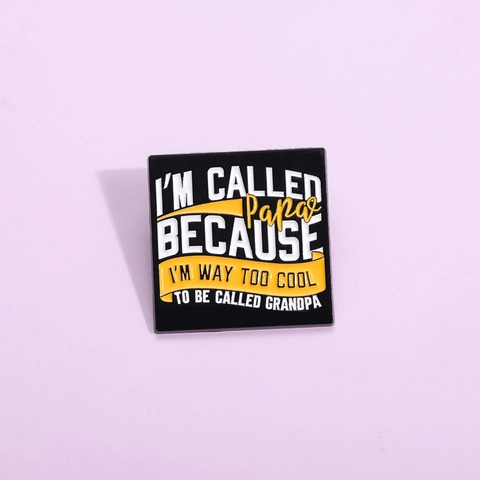 Funny Papa Quote Square Enamel Pin Badge Alloy Lacquered Jewelry Gift For Father Cool Papa Accessories
