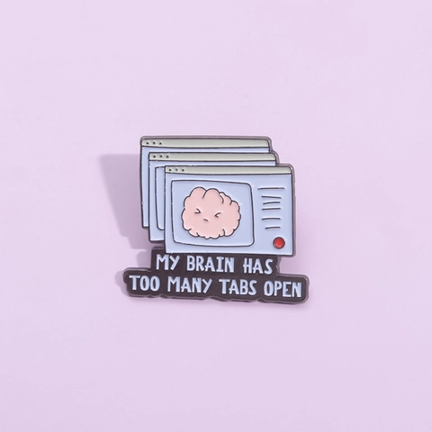 Il Mio Cervello Ha Troppe Schede Aperte Lega Smalto Pin Cartone Animato Cervello Finestra Computer Distintivo Divertente Spilla Accessorio Per Zaino Giacca