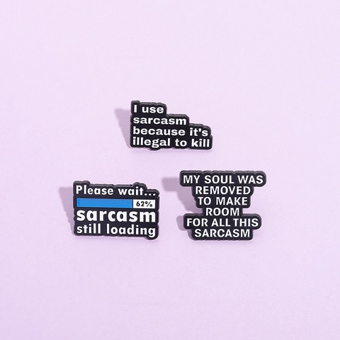 Humorvolle Sarkasmus Zitat Emaille Pin Legierung Fortschrittsbalken Laden Abzeichen Metall Brosche Lustige Brief Zubehör Für Kleidung Taschen