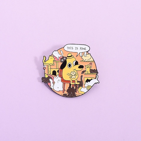 Αστείο This Is Fine Meme Dog And Cats Σμάλτο Καρφίτσα Pin Δημιουργικό Στρογγυλό Κινούμενο Σχέδιο Ζώο Κράμα Για Ρούχα