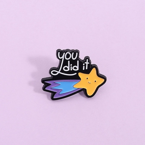 You Did It Cartoon Sternschnuppe Emaille Pin Legierung Lack Brosche Abzeichen Für Kleidung Rucksack Deko Unisex Schmuck