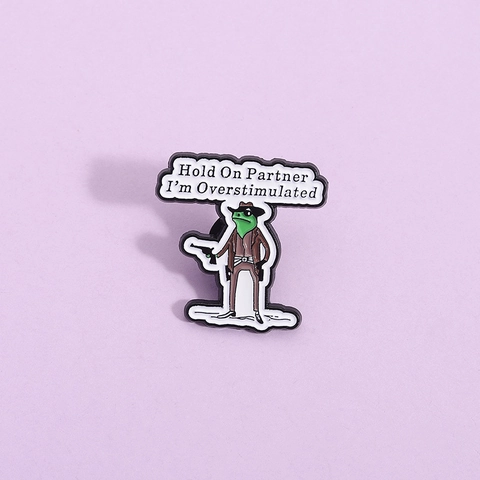 Cowboy Frog Enamel Pin Alloy Cartoon Animal Brooch With Humor English Slogan Western Style Overstimulated Badge Jewelry