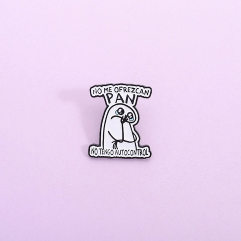 Lustige Flork Meme Emaille Pin Brosche No Me Ofrezcan Pan Spanisches Zitat Legierung Lackierte Anstecknadel Für Kleidung