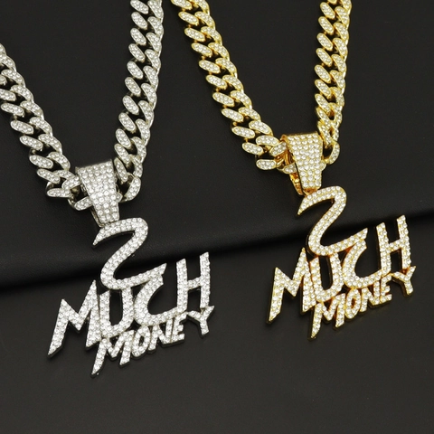 Hip Hop Jewelry Alloy Rhinestone 2 MUCH MONEY Letter Pendant Necklace Gold Silver Iced Out Cuban Chain Streetwear Accessories For Men
