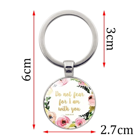Do Not Fear For I Am With You Bibelvers Schlüsselanhänger Legierung Glas Zeitstein Blume Charme Religiöser Schmuck
