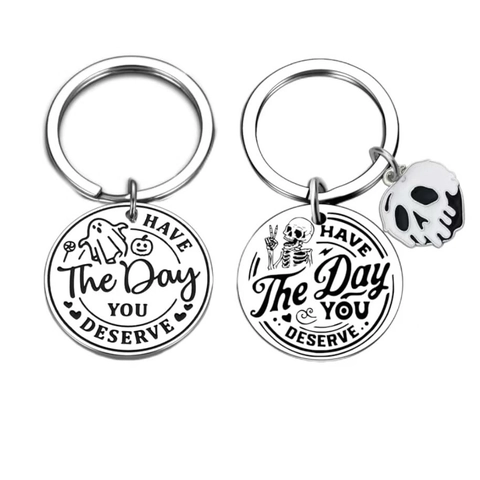 Portachiavi in Acciaio Inossidabile Halloween Scritta Have The Day You Deserve Teschio Fantasma Ciondolo Regalo Festa Accessori