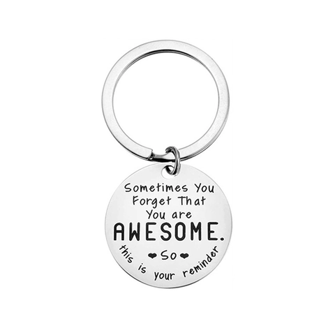 Llavero Inspirador de Acero Inoxidable Grabado A Veces Olvidas Que Eres Increíble Colgante Redondo Regalo Para Amigos