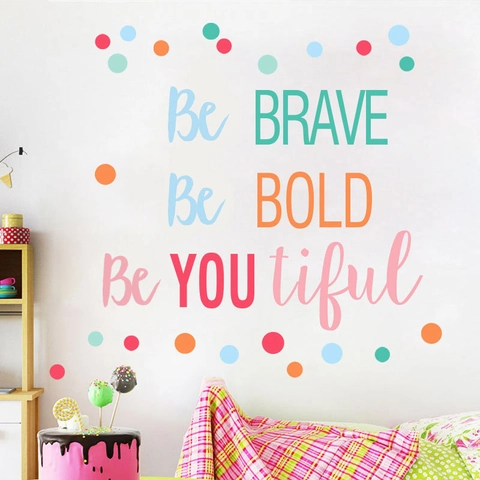 Inspirierende Zitate Wandsticker Be Brave Bold Beautiful Bunte Punktmuster PVC Decals Für Kinderzimmer Wohnkultur