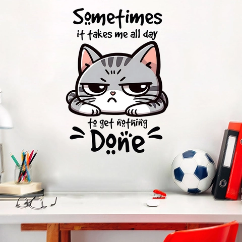 Cartoon Katze Wandaufkleber Manchmal Brauche Ich Den Ganzen Tag Humorvolles Zitat Abnehmbar Wasserdicht PVC Deko