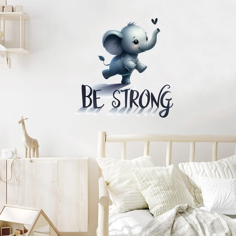 Inspirierendes Cartoon Elefant Wandtattoo BE STRONG PVC Wasserdicht Selbstklebend Wandbild Für Kinderzimmer Wohnzimmer Deko