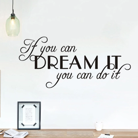 Inspirational English Quote Wall Sticker If You Can Dream It You Can Do It Black PVC Waterproof Removable Home Wall Decal