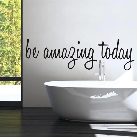 Be Amazing Today Inspirational Quote Wall Sticker Waterproof PVC Black Minimalist Lettering Decal For Bathroom Home Decor