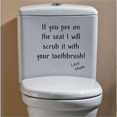Funny Bathroom Toilet Seat Sticker If You Pee On The Seat I Will Scrub It With Your Toothbrush Quote Removable PVC Decal