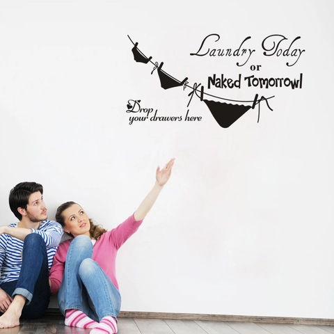Laundry Today Or Naked Tomorrow Funny Slogan Wall Sticker Removable PVC Waterproof Decal For Laundry Room Bathroom Decor