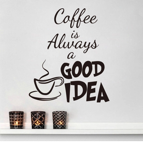 Coffee Is Always A Good Idea Wall Decal Modern Minimalist Black Removable PVC Sticker For Kitchen Cafe Dining Room Home Decor