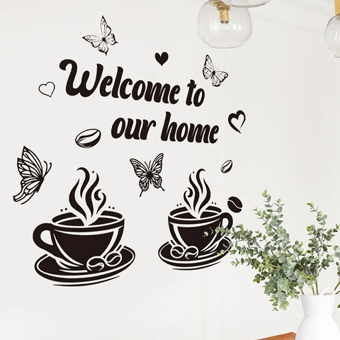 Modern Coffee Butterfly Welcome To Our Home Wall Sticker PVC Self Adhesive Waterproof Kitchen Restaurant Art Mural Decor