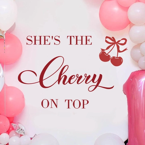 Decorazioni per Feste a Ciliegia Adesivo da Parete Baby Shower She's The Cherry On Top PVC Autoadesivo per Compleanno Ragazza