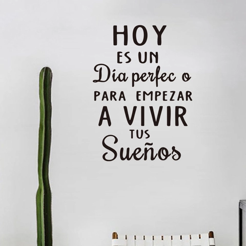 Spanish Quote Wall Sticker Hoy Es Un Día Perfecto Para Empezar A Vivir Tus Sueños PVC Decorative Decal Black For Bedroom