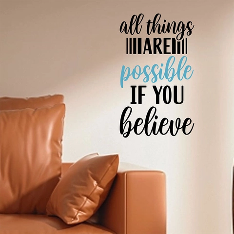 Motivational Quote Wall Sticker All Things Are Possible If You Believe English Lettering PVC Removable Decal For Home Decor