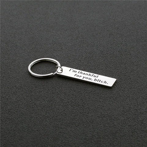 Thankful For You Engraved Stainless Steel Bar Keychain Funny Friendship Gift Silver Metal Keyring For Men Women Jewelry
