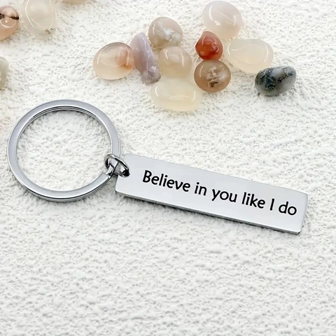 Portachiavi in Acciaio Inossidabile Con Citazione Ispiratrice Believe In You Like I Do Ciondolo Rettangolare Regalo