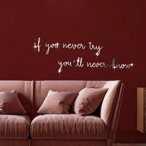 Adesivo Murale 3D Specchio in Acrilico Citazione Inglese If You Never Try Youll Never Know DIY Decorazione Casa Moderna