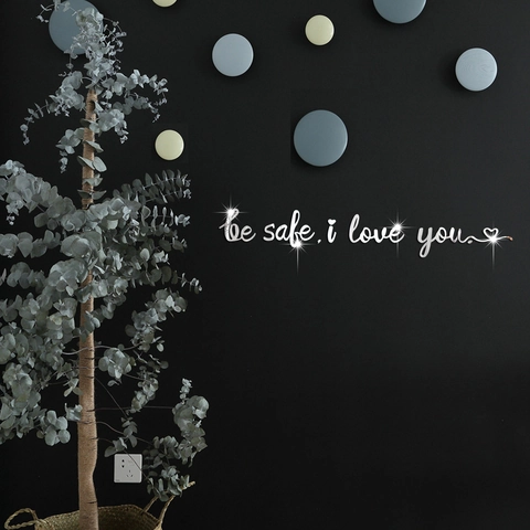 Be Safe I Love You Mirrored Acrylic 3D Wall Sticker Reflective Lettering Quote Heart Home Art Decor For Bedroom Living Room
