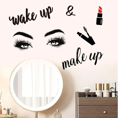 Wake Up And Make Up Wall Sticker PVC Eyelashes Lipstick Mascara Decal For Bedroom Dressing Room Beauty Salon Decor