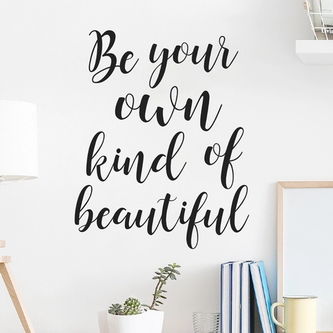 Be Your Own Kind Of Beautiful Wandtattoo Schwarz PVC Schriftzug Inspirierende Zitate Für Wohnzimmer Schlafzimmer Deko