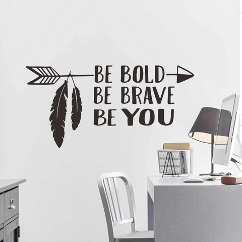 Be Bold Be Brave Be You Inspirational Wall Sticker PVC Arrow Feather Decal For Living Room Bedroom Office Home Decor