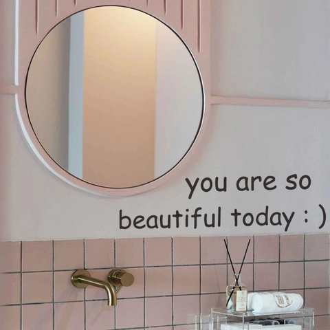 Inspirational English Quote Wall Sticker You Are So Beautiful Today PVC Mirror Decal For Bedroom Bathroom Home Decor