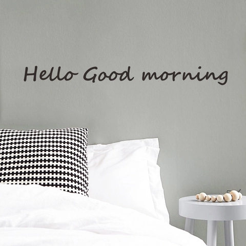 Hello Good Morning Αγγλικό Ρητό Αυτοκόλλητο Τοίχου Αφαιρούμενο PVC Καλλιτεχνική Γραμματοσειρά Για Κρεβατοκάμαρα Σαλόνι Διακόσμηση Σπιτιού