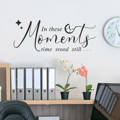 In These Moments Time Stood Still Zitat Wandtattoo PVC Abnehmbarer Aufkleber Für Schlafzimmer Wohnzimmer Haus Deko Schwarz