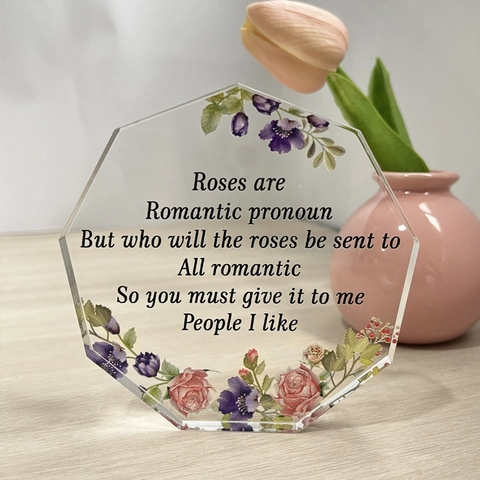 Targa in Acrilico Trasparente Ottagonale Con Stampa Floreale di Rose Citazioni Romantiche in Inglese Ornamento da Scrivania Decorativo Fermacarte Regalo