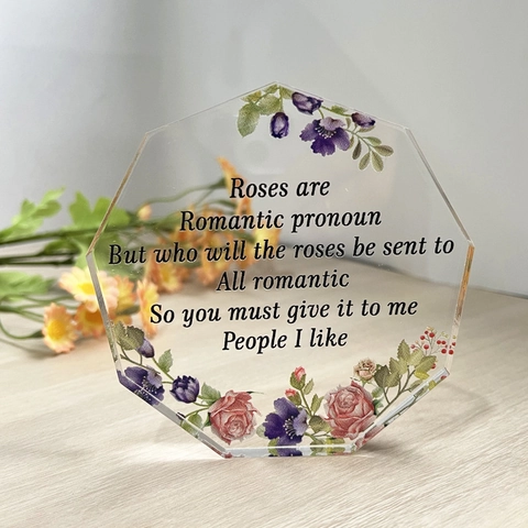Targa in Acrilico Trasparente Ottagonale Con Stampa Floreale di Rose Citazioni Romantiche in Inglese Ornamento da Scrivania Decorativo Fermacarte Regalo