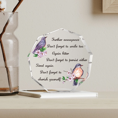 Inspirational Acrylic Octagonal Desktop Ornament Clear Bird Flower Pattern Plaque Quote Gift For Friend Graduation Home Office Decor