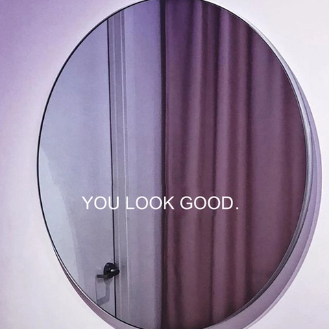 You Look Good English Slogan Mirror Sticker PVC Self Adhesive Removable Decor Mirror Decal For Bathroom Dressing Table Home Decor