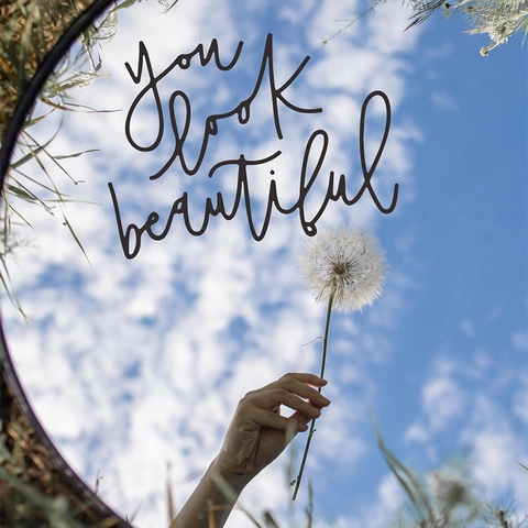 You Look Beautiful Mirror Wall Sticker PVC Removable Decal For Bathroom Dressing Room Home Decor Hand Lettering Style
