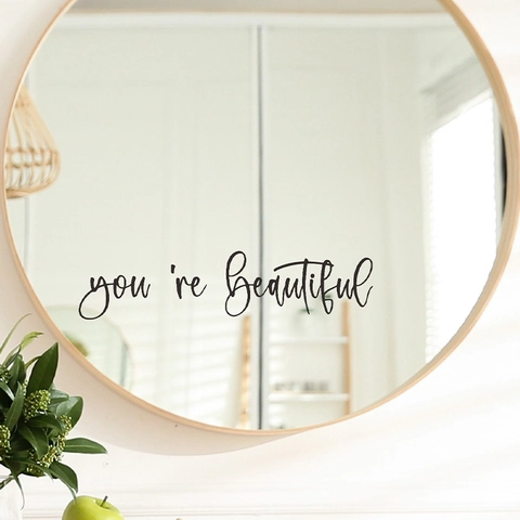 You're Beautiful English Slogan Wall Sticker PVC Waterproof Mirror Decoration Art Lettering Decal For Bathroom Living Room