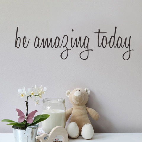 Be Amazing Today Inspirational English Quote Wall Sticker PVC Waterproof Modern Decal For Bedroom Living Room Home Decor